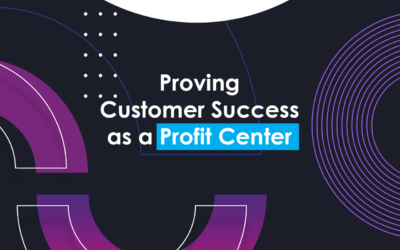Webinar: Proving Customer Success as a Profit Center